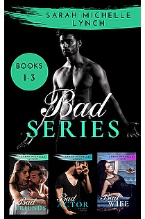 Bad Series: Books 1-3 ebook cover