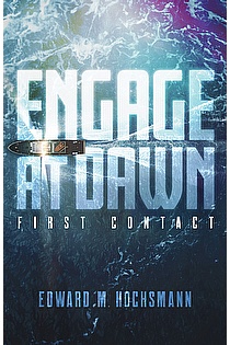 Engage at Dawn: First Contact ebook cover