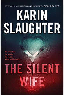 The Silent Wife: A Novel (Will Trent Book 10) ebook cover