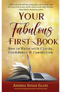 Your Fabulous First Book: How to Write with Clarity, Confidence & Connection ebook cover