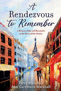 A Rendezvous to Remember: A Memoir of Joy and Heartache at the Dawn of the Sixties ebook cover