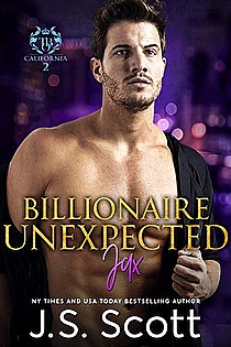 Billionaire Unexpected~Jax: The Billionaire's Obsession Series ebook cover