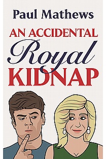 An Accidental Royal Kidnap ebook cover