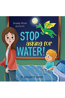 Stop Asking For Water! ebook cover