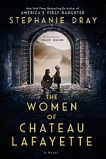 The Women of Chateau Lafayette ebook cover