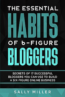 The Essential Habits of 6-Figure Bloggers ebook cover