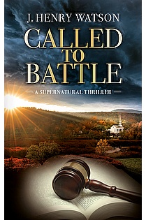 Called to Battle: A Supernatural Thriller ebook cover