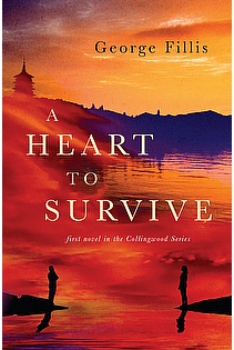 A Heart To Survive: first book in the Collingwood Series ebook cover