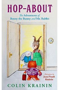 Hop-About: The Adventures of Benny the Bunny and Mr. Rabbit ebook cover