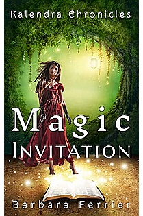Magic Invitation: Kalendra Chronicles Book One  ebook cover