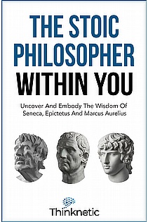 The Stoic Philosopher Within You ebook cover
