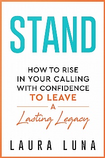 Stand: How to Rise in Your Calling with Confidence to Leave a Lasting Legacy ebook cover