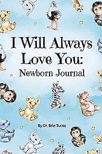 I Will Always Love You: A Newborn Journal ebook cover