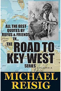 All The Best Quotes By Rufus & Friends In The Road To Key West series ebook cover