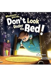 Whatever You Do... Don't Look Under The Bed ebook cover