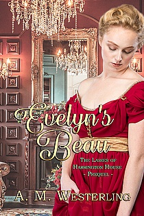 Evelyn's Beau - The Ladies of Harrington House Prequel ebook cover
