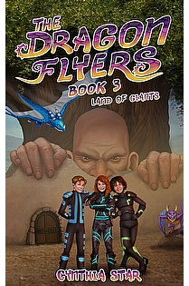 The Dragon Flyers Book Three: Land of Giants ebook cover
