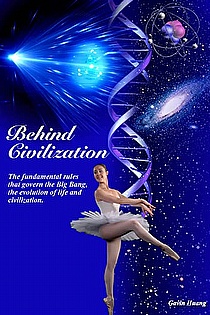 Behind Civilization (3rd. Edition), subtitle: the fundamental rules in the universe ebook cover