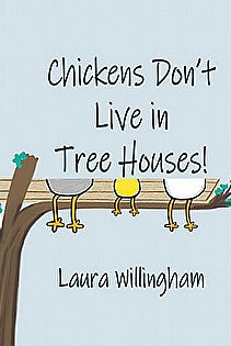 Chickens Don't Live in Tree Houses! ebook cover