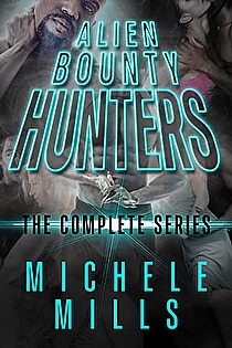 The Alien Bounty Hunters Complete Series: Books 1-8 ebook cover