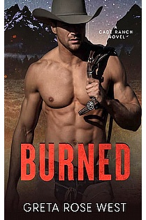 Burned: A Cowboys of Cade Ranch Novel ebook cover