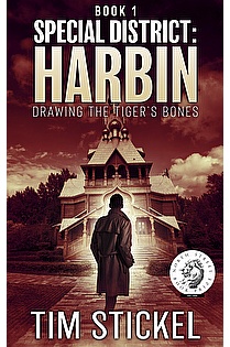 Special District: Harbin, Drawing the Tiger's Bones ebook cover