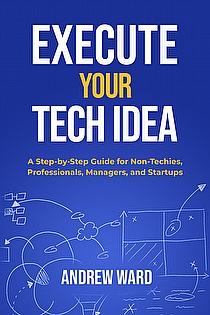 Execute Your Tech Idea ebook cover