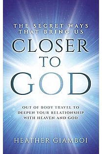 The Secret Ways That Bring Us Closer to God ebook cover