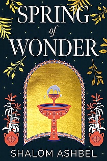 Spring of Wonder: A Collection of Yemenite Folk Tales ebook cover