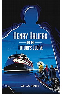 Henry Halifax and the Tutori's Cloak ebook cover
