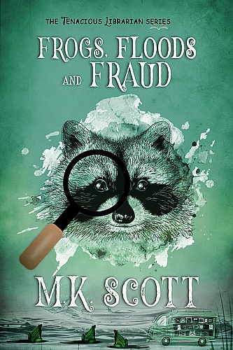 Frogs, Floods, and Fraud ebook cover