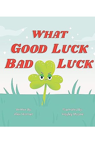 What Good Luck Bad Luck ebook cover
