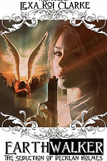 Earthwalker (The Seduction of Decklan Holmes) ebook cover
