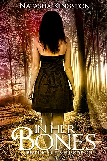 In Her Bones: Bearing Gifts, Episode One ebook cover