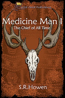 Medicine Man I: The Chief of All Time ebook cover