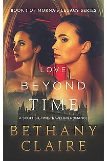 Love Beyond Time (Book 1 of Morna's Legacy Series) ebook cover
