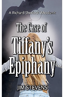 The Case of Tiffany's Epiphany (A Richard Sherlock Whodunit) ebook cover