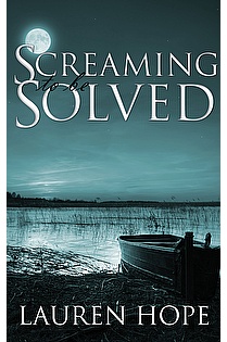 Screaming To Be Solved ebook cover