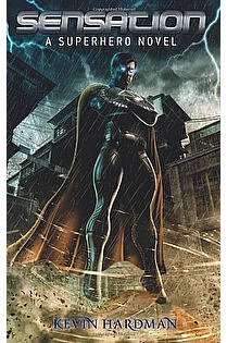 Sensation: A Superhero Novel ebook cover