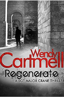 Regenerate: A Sgt Major Crane novel ebook cover