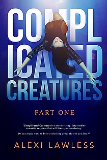 Complicated Creatures (Part One) ebook cover