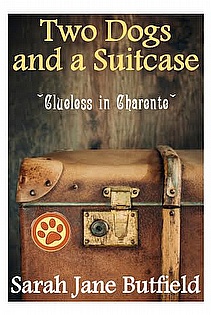 Two dogs and a suitcase: Clueless in Charente ebook cover