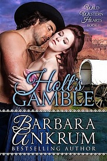 Holt's Gamble (Wild Western Hearts Series, Book 1) ebook cover