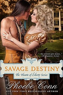 Savage Destiny (The Hearts of Liberty Series, Book 1) ebook cover