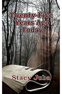 Twenty-Five Years Ago Today ebook cover