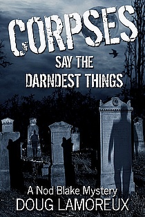 Corpses Say The Darndest Things ebook cover