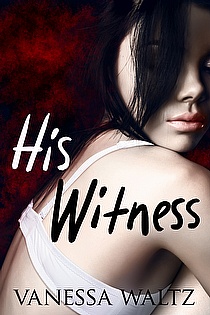 His Witness (A Dark Romance) ebook cover