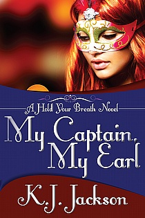 My Captain, My Earl (A Hold Your Breath Novel) ebook cover