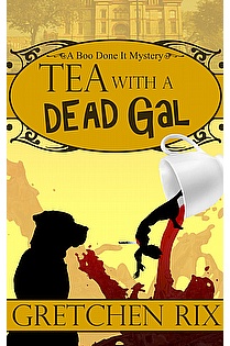 Tea With A Dead Gal ebook cover
