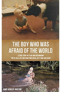The Boy Who Was Afraid of the World ebook cover